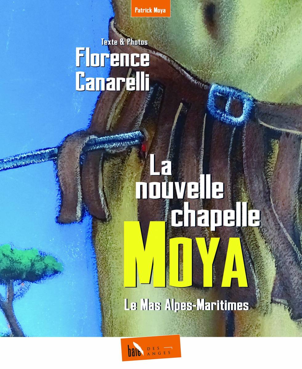 Livre : La nouvelle chapelle Moya par Florence Canarelli